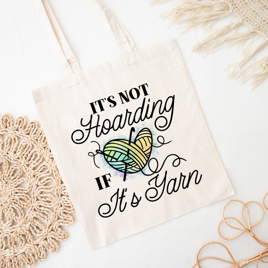 Its Not Hoarding Tote Bag